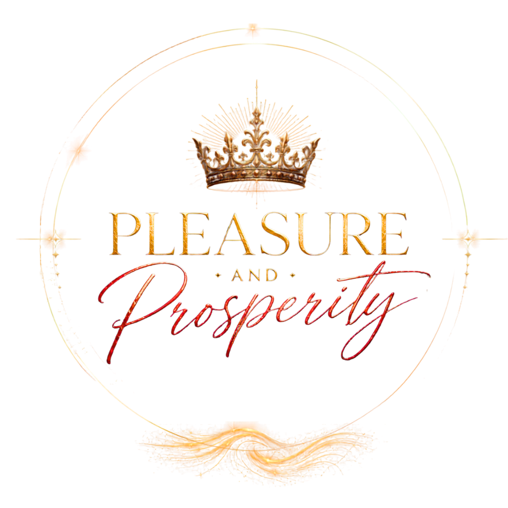 Pleasure & Prosperity
